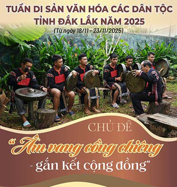 Thông cáo báo chí về việc tổ chức Tuần Di sản văn hóa các dân tộc tỉnh Đắk Lắk năm 2025 Chủ đề: “Âm vang cồng chiêng - gắn kết cộng đồng”