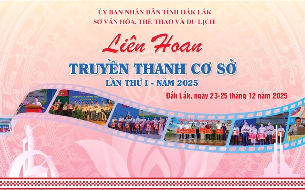 Chuẩn bị khai mạc Liên hoan truyền thanh cơ sở tỉnh Đắk Lắk  lần thứ nhất – năm 2025