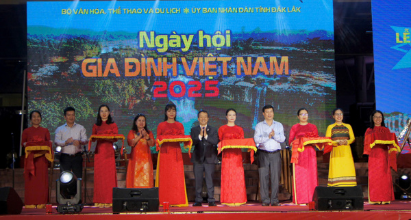 Lễ khai mạc “Ngày hội Gia đình Việt Nam năm 2025”
