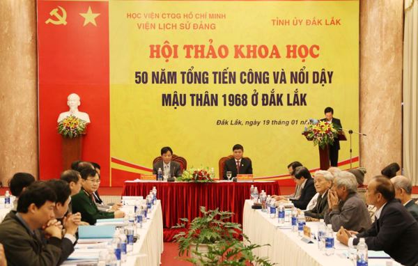  Hội thảo khoa học "50 năm cuộc Tổng tiến công và nổi dậy Mậu Thân năm 1968 ở Đắk Lắk"