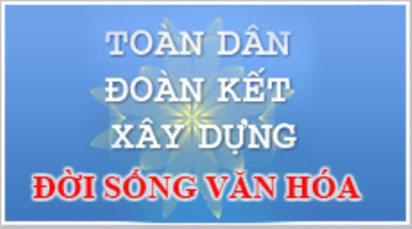 Kiện toàn BCĐ "Toàn dân đoàn kết xây dựng đời sống văn hóa"