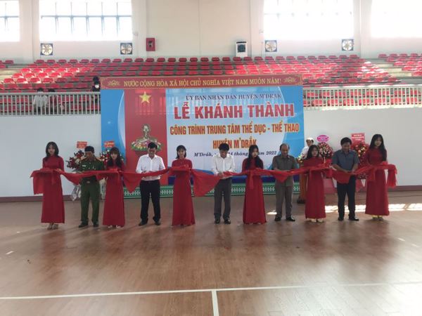 M’Drắk khánh thành Nhà thi đấu Thể dục thể thao huyện