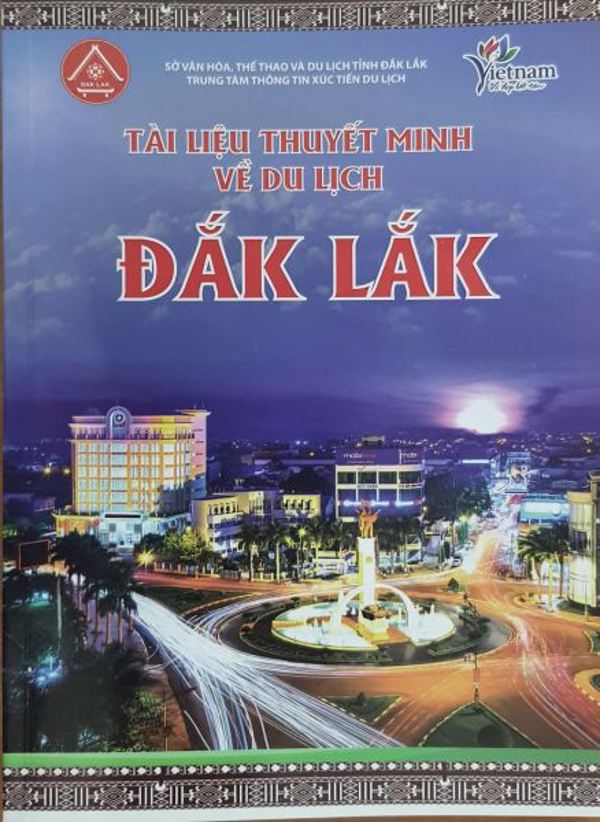 Phát hành Tài liệu thuyết minh về du lịch tỉnh Đắk Lắk