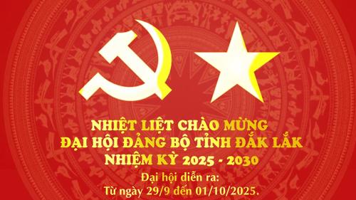 ĐẠI HỘI ĐẠI BIỂU ĐẢNG BỘ TỈNH ĐẮK LẮK LẦN THỨ I