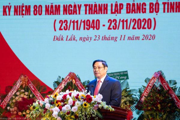 Toàn văn bài phát biểu của đồng chí Phạm Minh Chính Ủy viên Bộ Chính trị, Bí thư Trung ương Đảng, Trưởng Ban Tổ chức Trung ương tại Lễ kỷ niệm 80 năm Ngày thành lập Đảng bộ tỉnh Đắk Lắk  